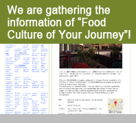 We are gathering the information of Food Culture of Your Journey!